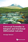 Universal Formulas in Integral and Fractional Differential Calculus by Khavtgai Namsrai</Strong>